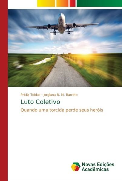 Cover for Tobias · Luto Coletivo (Book) (2018)