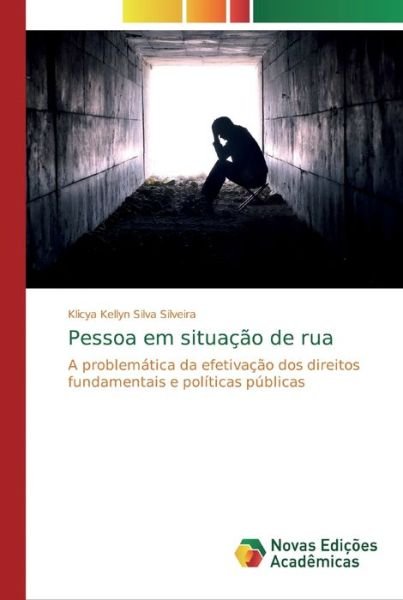 Cover for Klicya Kellyn Silva Silveira · Pessoa em situacao de rua (Pocketbok) (2019)