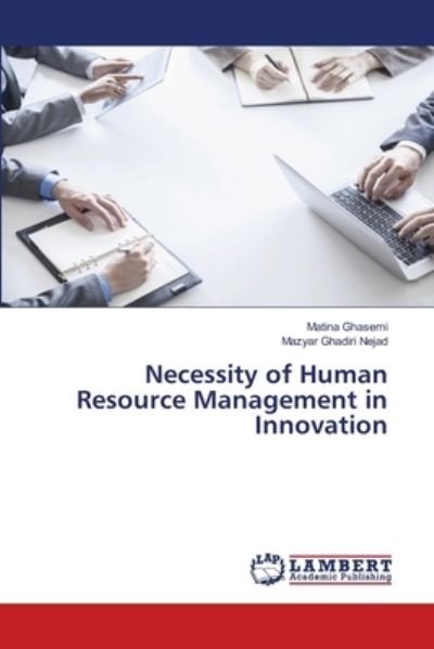 Cover for Matina Ghasemi · Necessity of Human Resource Management in Innovation (Paperback Book) (2021)