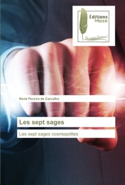 Cover for Rene Pereira de Carvalho · Les sept sages (Paperback Book) (2021)