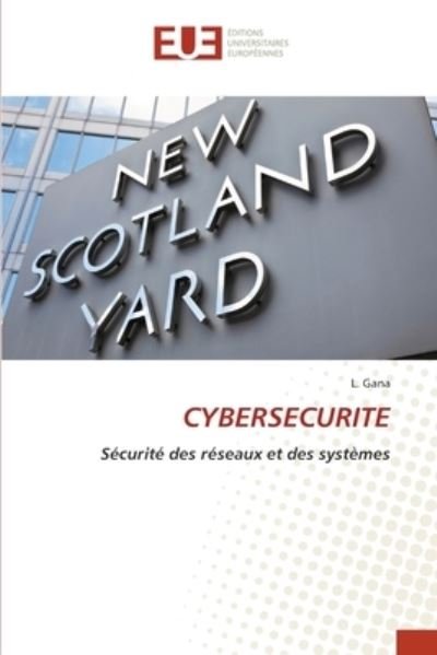 Cover for L Gana · Cybersecurite (Paperback Book) (2021)
