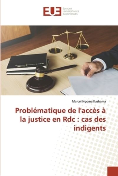 Cover for Marcel Ngoma Kashama · Problématique de l'accès à la justice en Rdc (Paperback Book) (2021)