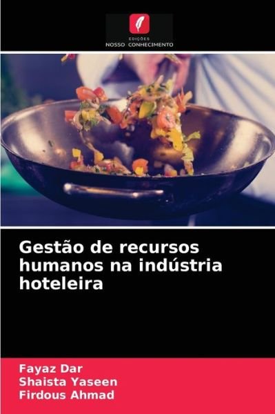 Cover for Fayaz Dar · Gestao de recursos humanos na industria hoteleira (Taschenbuch) (2021)