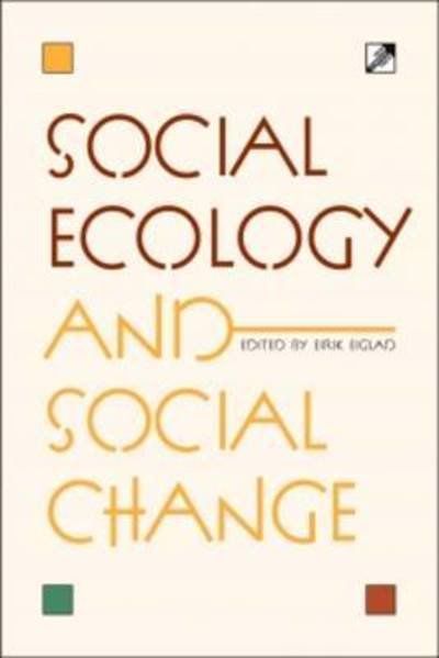 Cover for Eirik Eiglad · Social Ecology and Social Change (Paperback Bog) (2015)