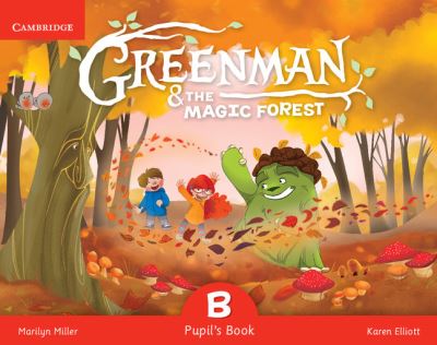 Greenman and the Magic Forest B Pupil's Book with Stickers and Pop-outs - Greenman and the Magic Forest - Marilyn Miller - Livros - Cambridge University Press - 9788490368343 - 11 de maio de 2015