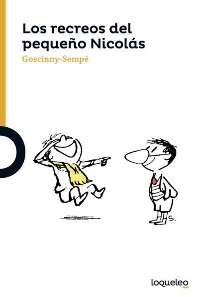 Cover for Rene Goscinny · Los recreos del pequeno Nicolas (Taschenbuch) (2016)