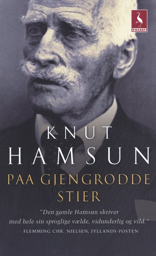Cover for Knut Hamsun · Gyldendal Pocket: Paa gjengrodde stier (Book) [3e édition] [Pocket] (2009)