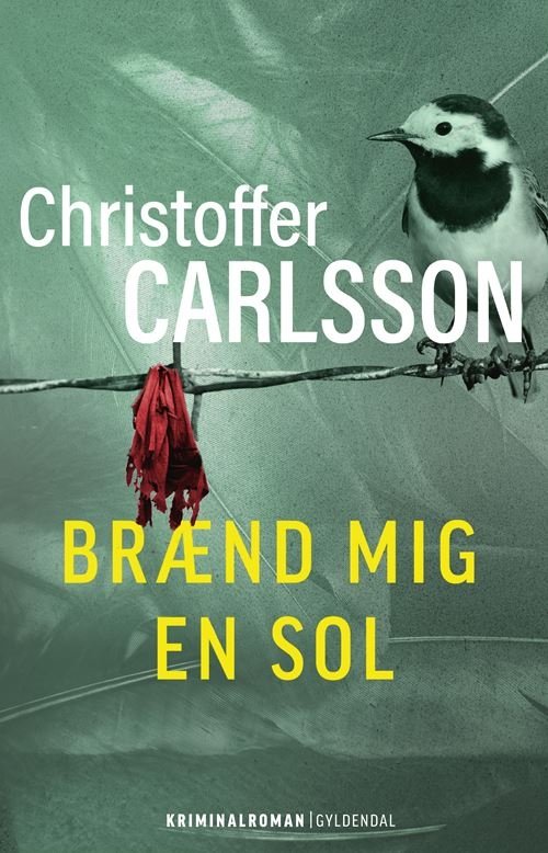 Cover for Christoffer Carlsson · Halland-suiten: Brænd mig en sol (Poketbok) [1:a utgåva] (2022)