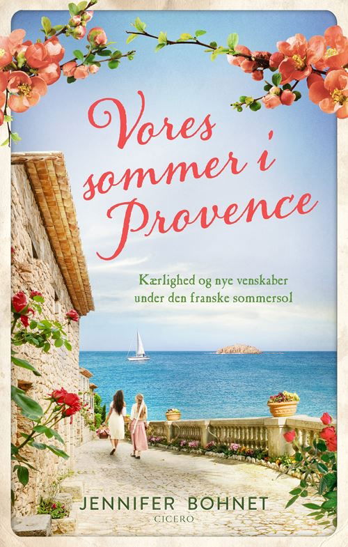 Cover for Jennifer Bohnet · Vores sommer i Provence (Bound Book) [1e uitgave] (2021)