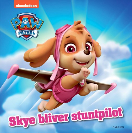 Skye bliver stuntpilot - Paw Patrol - ViacomCBS - Bücher - CARLSEN - 9788727013343 - 6. September 2022