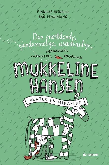 Cover for Finn-Ole Heinrich · Mukkeline Hansen - venter på miraklet (Hardcover Book) [1e uitgave] (2017)