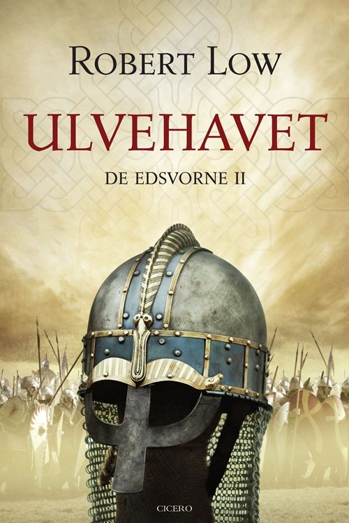 Cover for Robert Low · De Edsvorne: Ulvehavet (Indbundet Bog) [1. udgave] (2012)