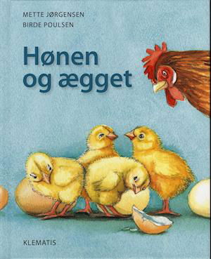 Cover for Mette Jørgensen · Hønen og ægget (Innbunden bok) [1. utgave] (2012)