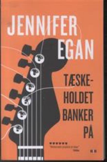 Cover for Jennifer Egan · Tæskeholdet banker på (Paperback Book) [2th edição] [Paperback] (2013)