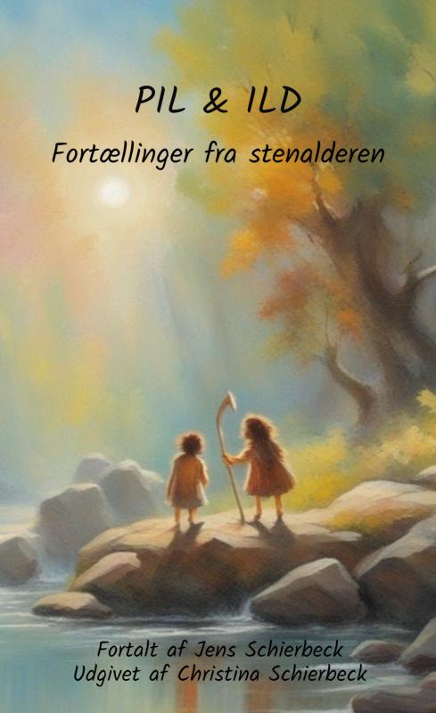 Cover for Christina  Schierbeck · Pil &amp; Ild (Paperback Book) (2023)