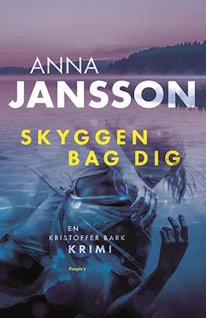 Cover for Anna Jansson · Kristoffer Bark: Skyggen bag dig (Bound Book) [1st edition] (2021)