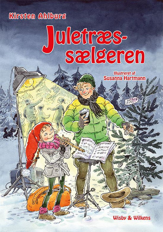 Cover for Kirsten Ahlburg · Juletræssælgeren (Indbundet Bog) [1. udgave] [Indbundet] (2014)