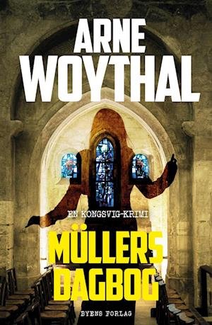Cover for Arne Woythal · Kongsvig: Müllers dagbog (Poketbok) [1:a utgåva] (2022)