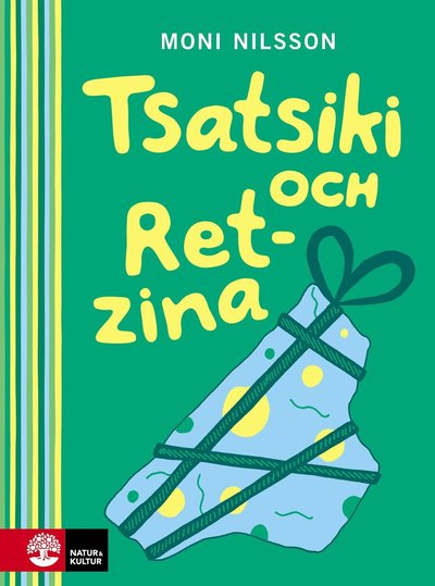 Cover for Moni Nilsson · Tsatsiki: Tsatsiki och Retzina (Bound Book) (2016)