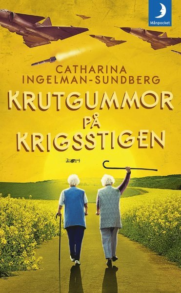 Mormödrar för fred: Krutgummor på krigsstigen - Catharina Ingelman-Sundberg - Bøger - Månpocket - 9789175039343 - 29. april 2019