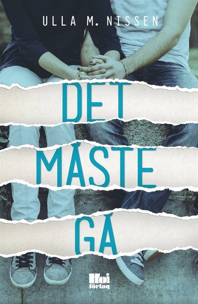 Cover for Ulla M. Nissen · Elsa-serien: Det måste gå (ePUB) (2018)