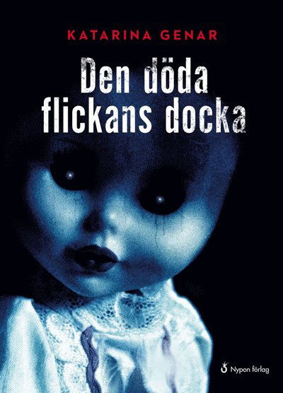 Cover for Katarina Genar · Den döda flickans docka (Gebundesens Buch) (2019)