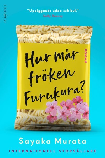 Cover for Sayaka Murata · Hur mår fröken Furukura? (Inbunden Bok) (2020)