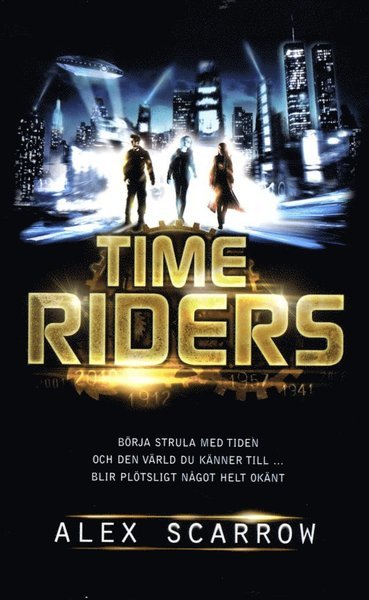 Cover for Alex Scarrow · Time Riders: Time Riders (Paperback Bog) (2015)