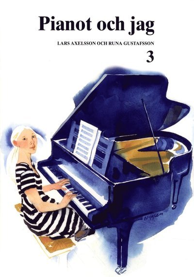 Cover for Runa Gustafsson · Pianot och jag 3 (Bok) (2017)