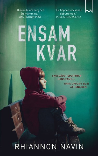 Cover for Rhiannon Navin · Ensam kvar (Indbundet Bog) (2018)