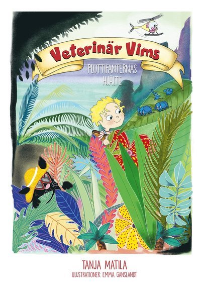 Cover for Tanja Matila · Veterinär Vims: Pluttifanternas hjälte (Inbunden Bok) (2018)