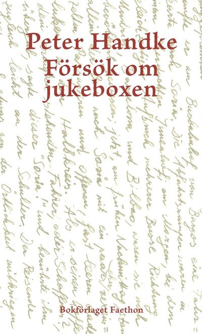 Cover for Peter Handke · Försök om jukeboxen (Book) (2022)