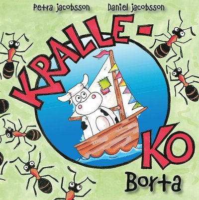 Cover for Petra Jacobsson · Kralle-Ko borta (Buch) (2021)