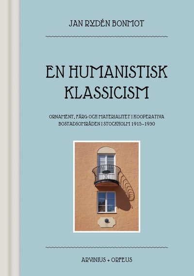 Cover for Jan Rydén Bonmot · En humanistisk klassicism (Book) (2022)