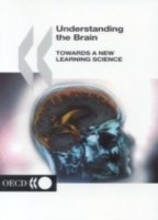 Cover for Organization for Economic Cooperation and Development Oecd · Understanding the Brain: Towards a New Learning Science (Paperback Bog) (2002)