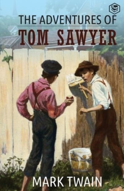 Cover for Mark Twain · The Adventures Of Tom Sawyer (Paperback Book) (2021)