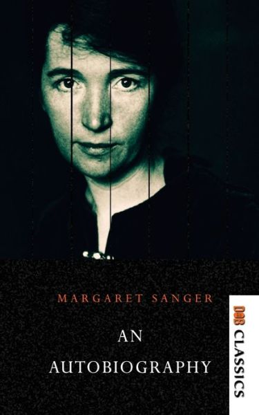 Cover for Margaret Sanger · Margaret Sanger - An autobiography (Paperback Book) (2021)