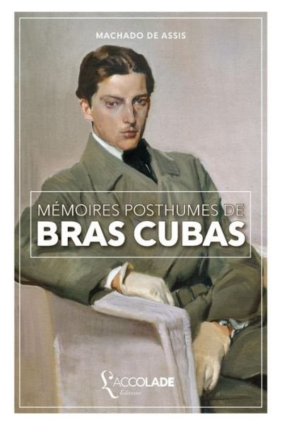 Cover for Machado de Assis · Memoires posthumes de Bras Cubas (Paperback Book) (2017)