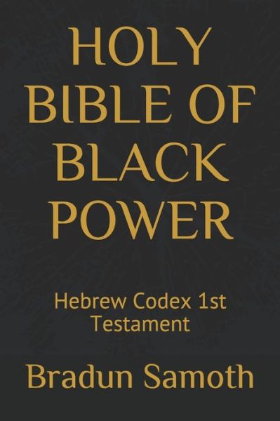 Cover for Radio Mastho · Holy Bible of Black Power: Hebrew Codex 1st Testament (Paperback Book) (2021)