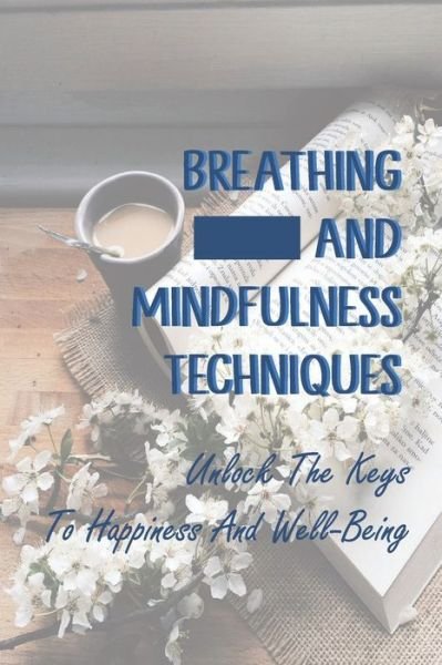 Cover for Aja Driggs · Breathing And Mindfulness Techniques (Pocketbok) (2021)