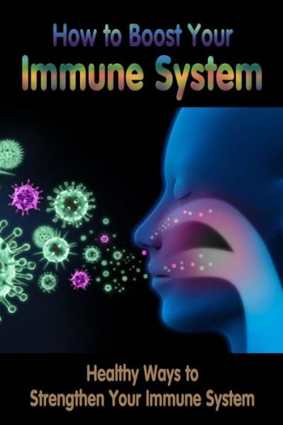 Cover for Jamila Branch · How to Boost Your Immune System (Paperback Book) (2020)