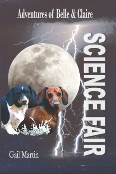 Cover for Gail Martin · Adventures of Belle and Claire - SCIENCE FAIR (Paperback Book) (2020)