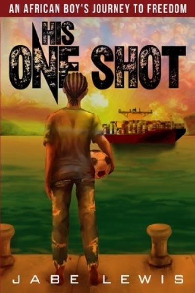 Cover for Jabe Lewis · His One Shot (Paperback Book) (2020)