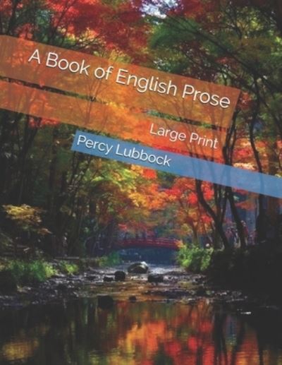 Cover for Percy Lubbock · A Book of English Prose (Paperback Book) (2021)