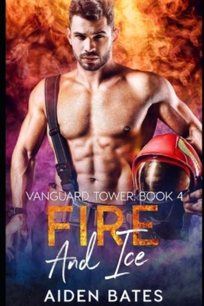 Cover for Aiden Bates · Fire And Ice (Pocketbok) (2021)