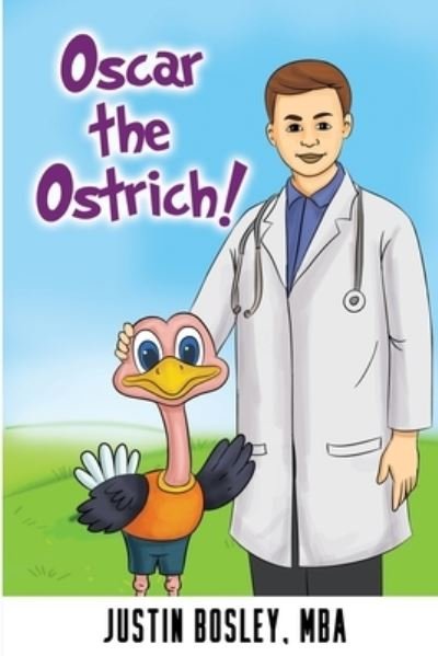 Cover for Mba Justin Michael Bosley · Oscar the Ostrich (Paperback Book) (2021)