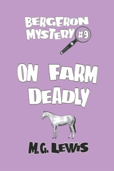 Cover for M G Lewis · On Farm Deadly (Paperback Book) (2020)