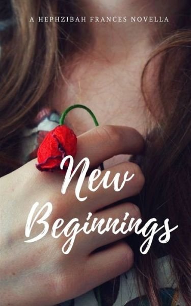 Cover for Hephzibah Frances · New Beginnings (Pocketbok) (2020)