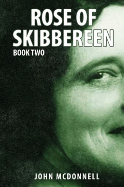 Cover for John McDonnell · Rose Of Skibbereen Book Two (Paperback Book) (2020)