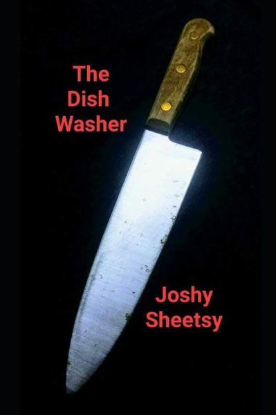 Cover for Josh Sheets · The Dish Washer (Paperback Book) (2020)